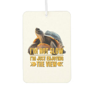 Turtle I'm Not Slow, I'm Just Enjoying the View Air Freshener