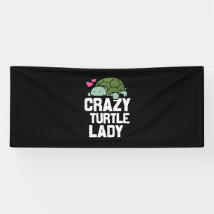 Turtle Lover Crazy Turtle Lady Banner