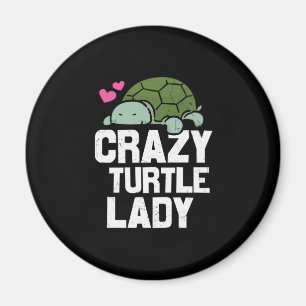 Turtle Lover   Crazy Turtle Lady Magnet