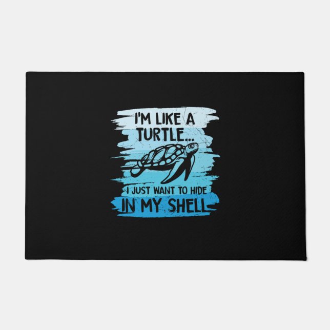 Turtle Lover | I Am Like A Turtle Doormat (Front)