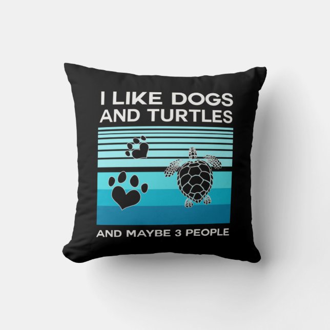 Turtle Lover | I Like Dogs And Turtles Throw Pillow (Front)