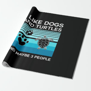 Turtle Lover I Like Dogs And Turtles Wrapping Paper