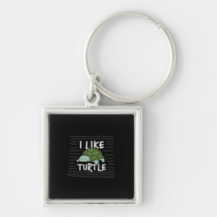 Turtle Lover I Like Turtles Keychain