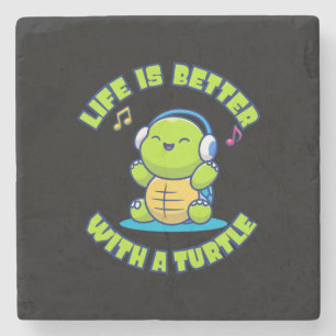 Turtle Lover Life Is Better With A Turtle Stone Coaster