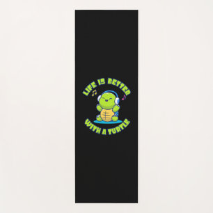 Turtle Lover Life Is Better With A Turtle Yoga Mat