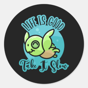 Turtle Lover Life Is Good With A Turtle Classic Round Sticker