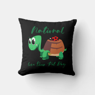 Turtle Lover   National Love Your Turtle Throw Pillow
