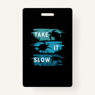 Turtle Lover   Take It Slow Badge