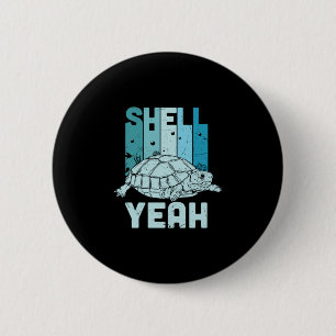 Turtle Lover Turtle Yeah 2 Inch Round Button