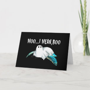 Turtle Moo I Mean Boo Funny Womens Halloween Gift  Thank You Card