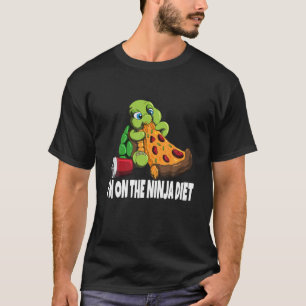 Turtle On A Diet Eats Pizza I'm On The Ninja Diet T-Shirt