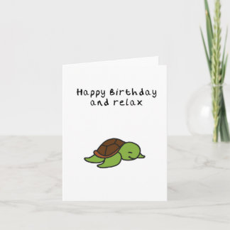 Turtle relax birthday card