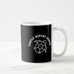 Turtle Rescue Squad Quote - Sea Turtle Graphic Coffee Mug