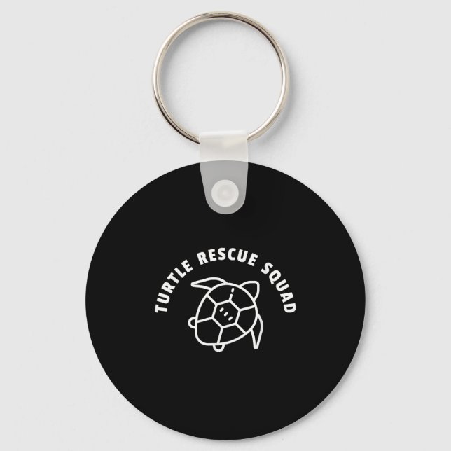 Turtle Rescue Squad Quote - Sea Turtle Graphic  Keychain (Front)