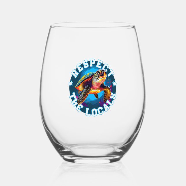 Turtle - respect the locals stemless wine glass (Front)