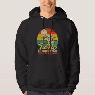 Turtle Running Team Funny Saying Sarcastic Marath Hoodie