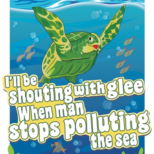Turtle says... 'I'll Be Shouting In Glee'  T-Shirt (Creator Uploaded)