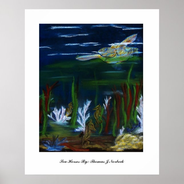 turtle, Sea Horses By: Thomas J Norbeck Poster (Front)