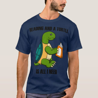 Turtles and Reading Funny Saying Book T-Shirt