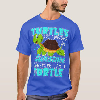 Turtles Are Awesome Ix27m Awesome Ix27m A Sea Turt T-Shirt