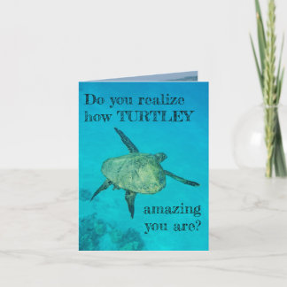 Turtley amazing - mahalo thank you card