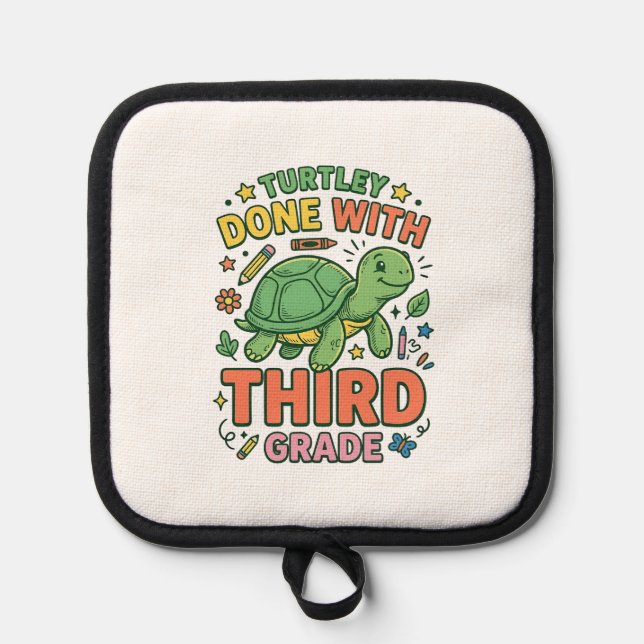 Turtley Done With Third Grade Turtle School Shirt_ Pot Holder (Front)