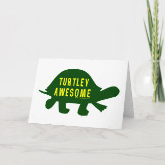 Turtley Totally Awesome Card
