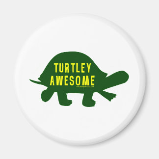 Turtley Totally Awesome Magnet