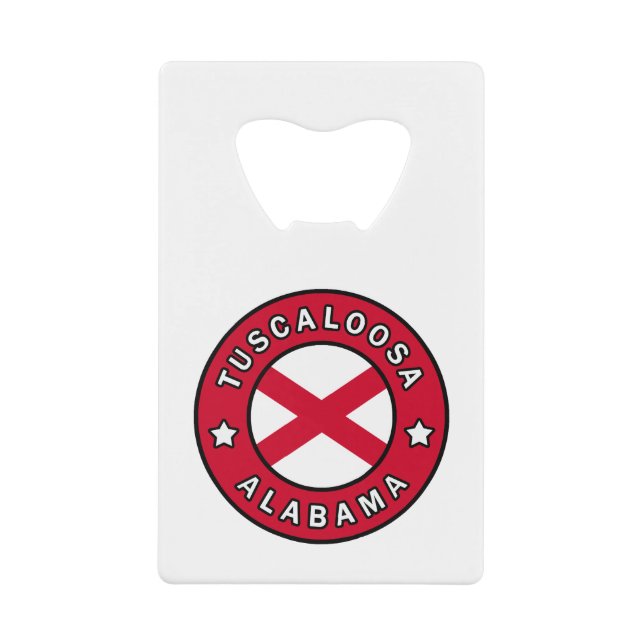Tuscaloosa Alabama Credit Card Bottle Opener (Front)