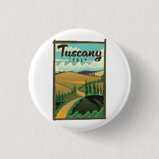 Tuscany Italy travel poster 1 Inch Round Button