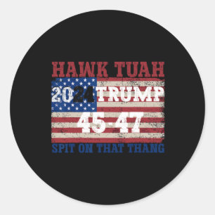 Tush Spit On That Thang Election Parody Trump 2024 Classic Round Sticker