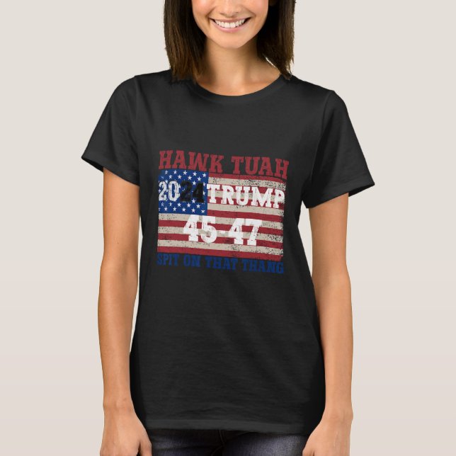Tush Spit On That Thang Election Parody Trump 2024 T-Shirt (Front)