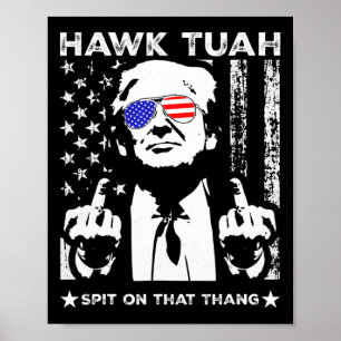 Tush Spit On That Thing Funny 4  Poster