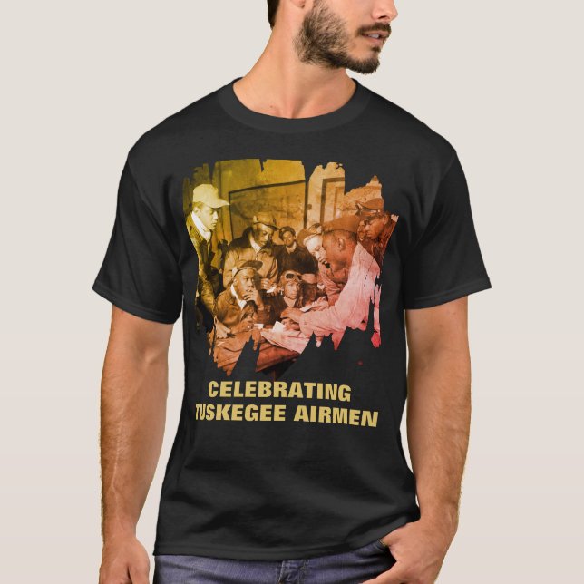 TUSKEGEE AIRMEN African American Heroes T-Shirt (Front)