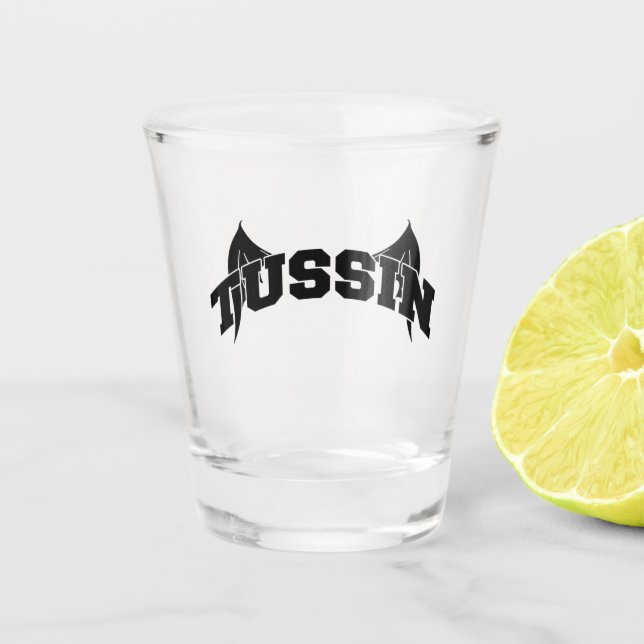 Tussin Shot Glasses (Front)
