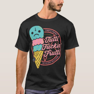 Tutti Frutti (Explicit Version) T-Shirt