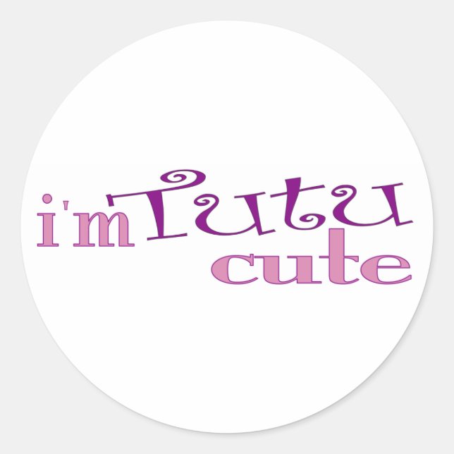 Tutu Cute (Ballet) Classic Round Sticker (Front)