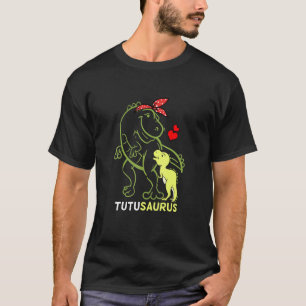 Tutusaurus Tutu Tyrannosaurus Dinosaur Baby Mother T-Shirt