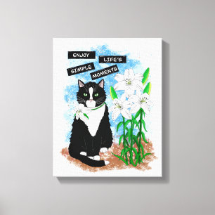 Tuxedo Cat and Lilies   Inspirational Quote Canvas Print