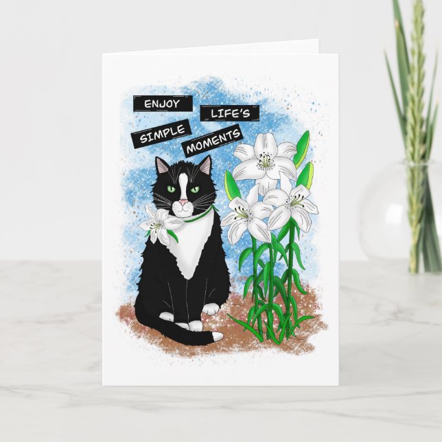 Tuxedo Cat and Lilies | Inspirational Quote Card (Front)