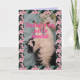 Tuxedo Cat Cute Funny Quote Air-Kneading Card