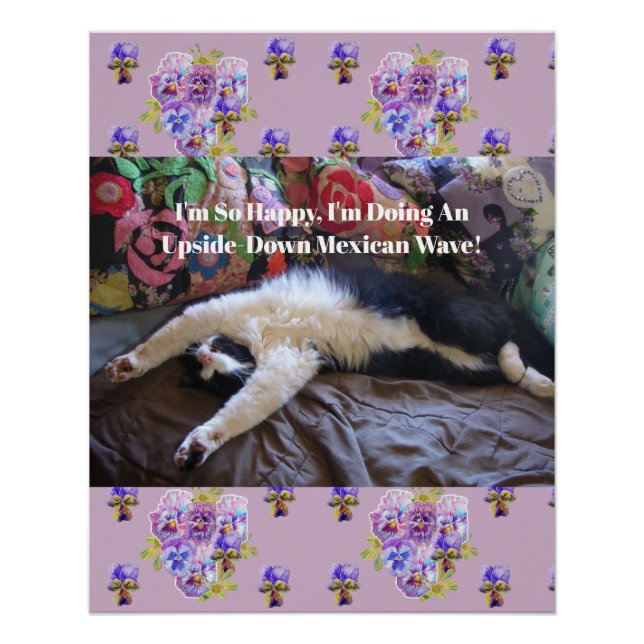 Tuxedo Cat Funny Cute doing a Mexican Wave Quote Poster (Front)