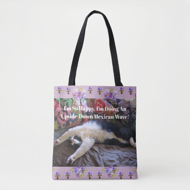 Tuxedo Cat Funny Cute doing a Mexican Wave Quote Tote Bag (Front)