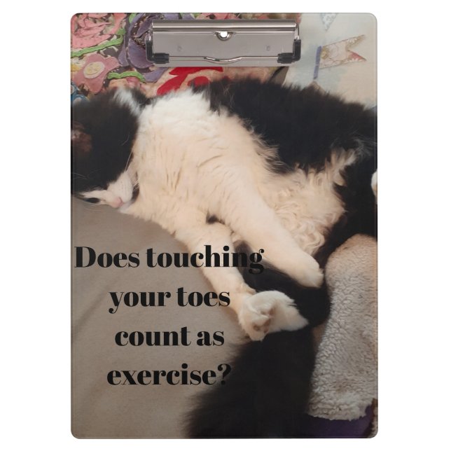 Tuxedo Cat Funny Quote Black and White Cats Girls Clipboard (Front)