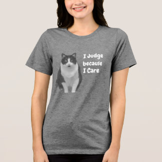 Tuxedo cat I Judge Tri-Blend Shirt