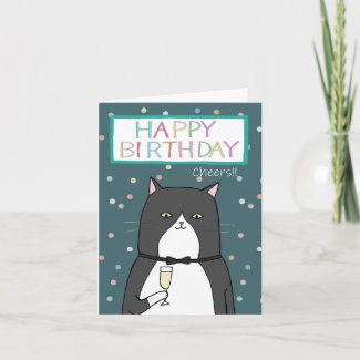 Tuxedo Cat with Champaign Glass Birthday Cheers