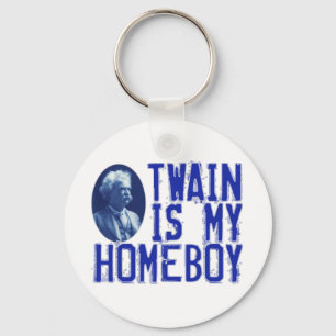 Twain Is My Homeboy Keychain