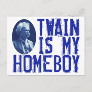 Twain Is My Homeboy Postcard