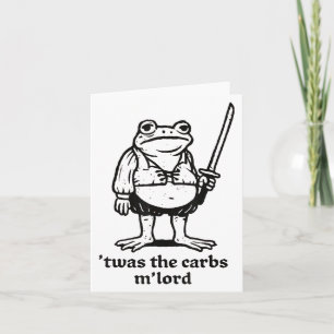 Twas The Carbs Mlord Funny Medieval Frog Meme For  Card