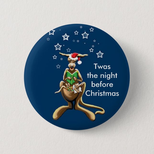 T'was the night before Christmas... 2 Inch Round Button (Front)